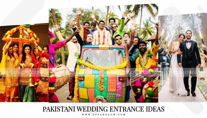 Pakistani Wedding Entrance Ideas 2020