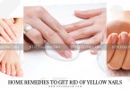 Home-Remedies-to-Get-Rid-of-Yellow-Nails